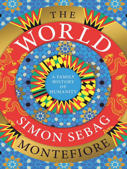 Title details for The World by Simon Sebag Montefiore - Available